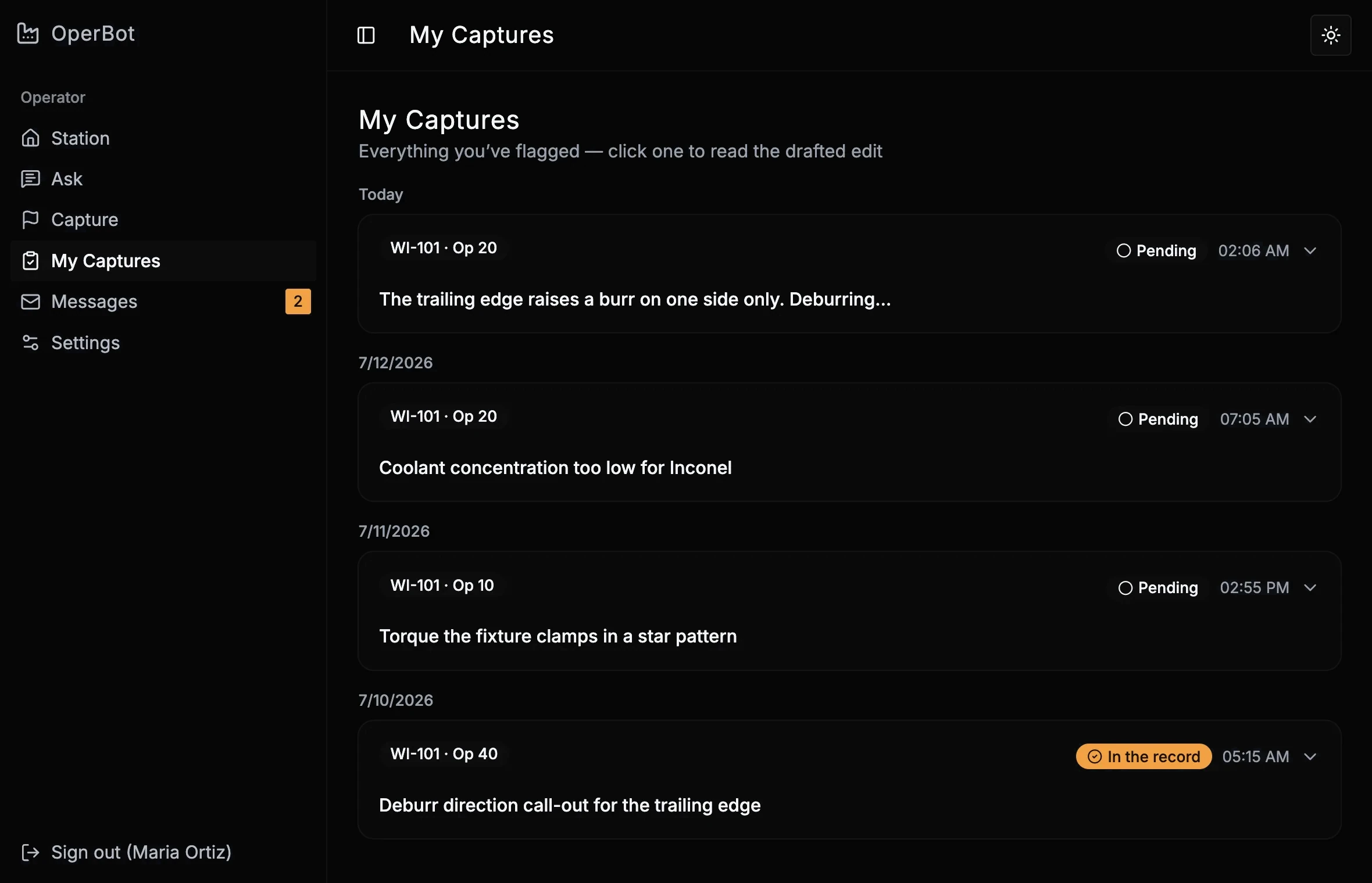 The operator's My Captures list: every flagged insight with its status, pending review or in the record.
